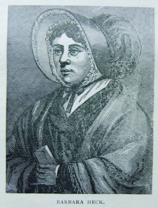 Barbara Heck: The Mother of American Methodism Barbara Heck: The Mother of American Methodism